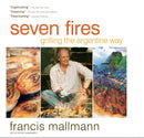 Libro Seven Fires: Grilling the argentine way